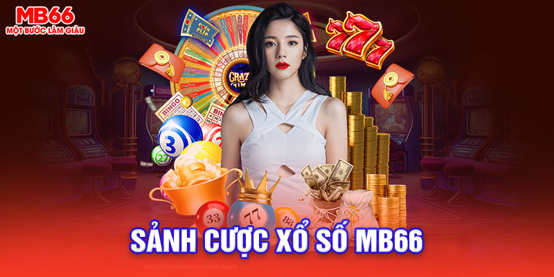 Giới thiệu sảnh cược xổ số MB66