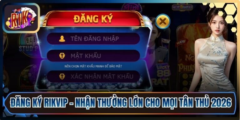 Đăng Ký RikVip