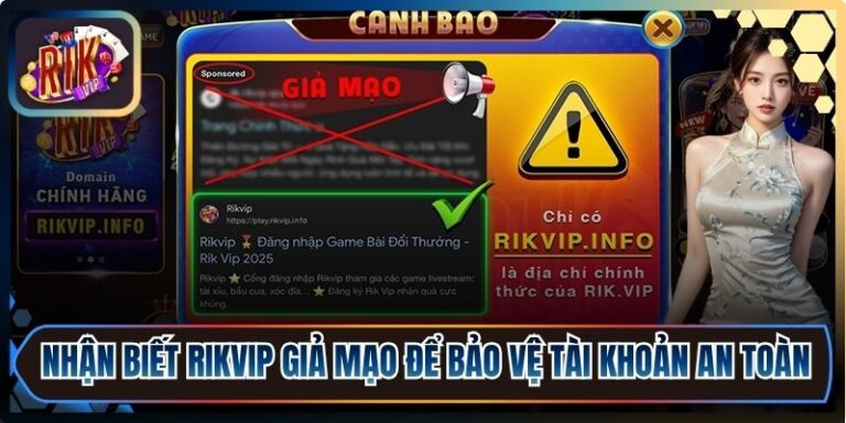 Nhận biết RikVip giả mạo